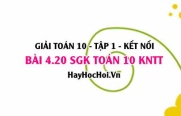 Bài 4.20 SGK Toán 10 tập 1 Kết nối tri thức